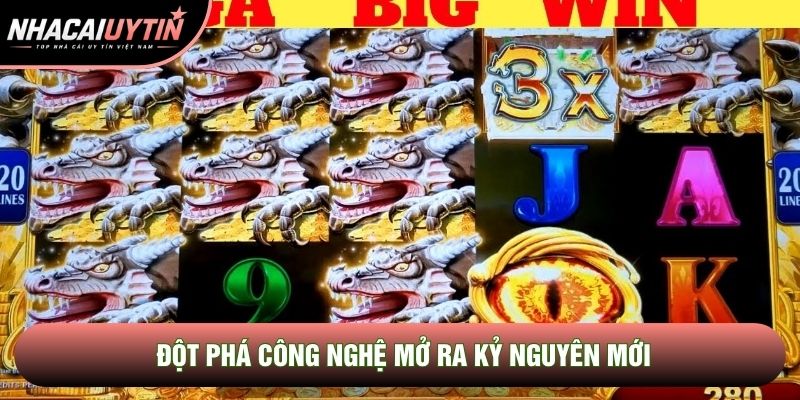 Đột phá công nghệ mở ra kỷ nguyên mới