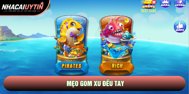 Mẹo gom xu đều tay Mẹo gom xu đều tay