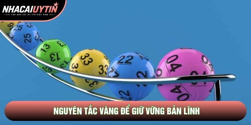 Nguyên tắc vàng để giữ vững bản lĩnh