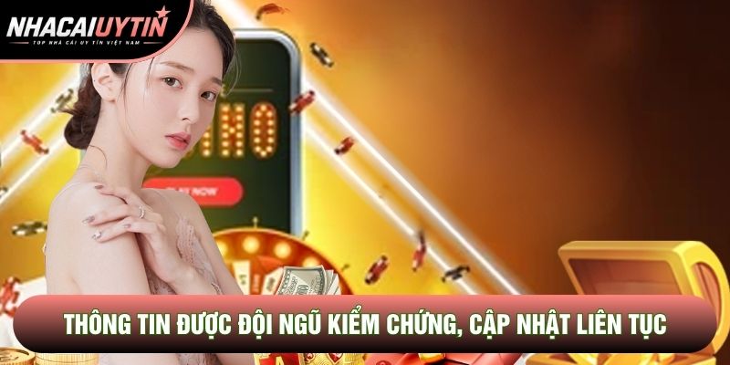 Thông tin được đội ngũ kiểm chứng, cập nhật liên tục